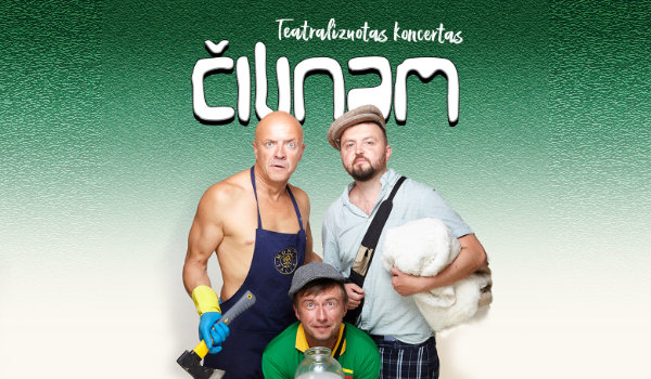 Teatralizuotas koncertas „Lietuviška muzika veža“, grupė ČILINAM