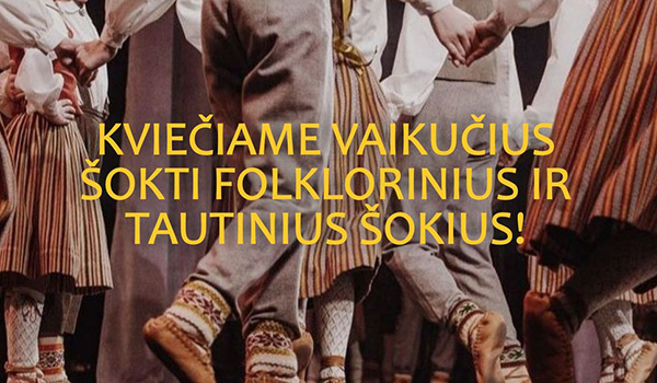 Kviečiame vaikučius šokti folklorinius ir tautinius šokius!
