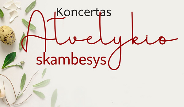 Koncertas „Atvelykio skambesys“